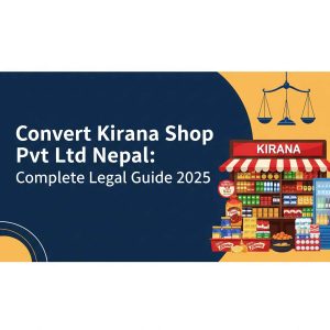 Kirana shop to pvt ltd Nepal