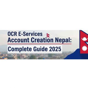 ocr e-services account creation nepal