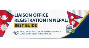 Liaison Office Registration in Nepal